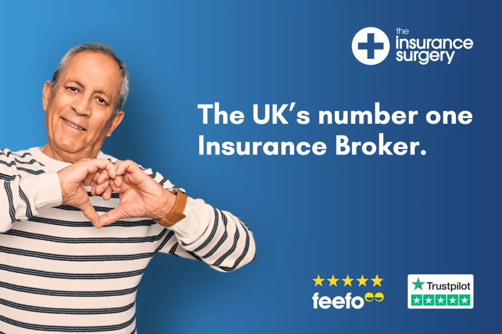 Middle aged man making a heart shape with his hands. Copy reads 'The UK's number one Insurance Broker. The Insurance Surgery logo is in the top right corner and Feefo and Trustpilot logos are in the bottom right corner each showing 5 stars. Designed by Gavin Stretch of Mode=Create